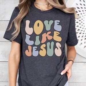 Love Like Jesus Retro Faith Christian Shirt Unisex Handmade